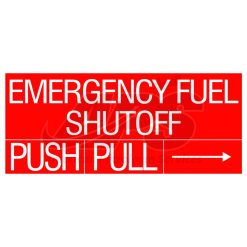 Alternative view of GTP83432 | DECAL, EMERGENCY FUEL SHUTOFF PUSH/PULL 8-1/2" X 20"